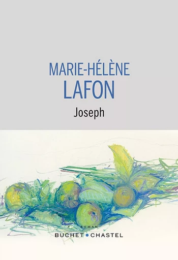 Joseph - Marie-Hélène Lafon - Libella