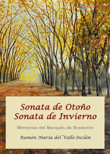 Sonata de Otoño - Sonata de Invierno - Ramon Maria Del Valle-Inclan - Paradimage Soluciones