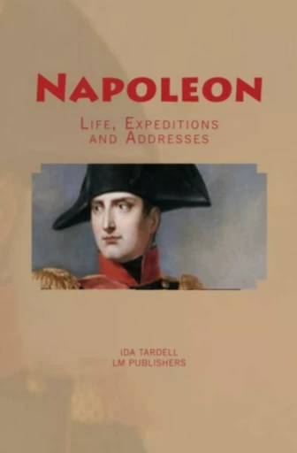 Napoleon - Ida M. Tardell, Lm Publishers - Editions Le Mono