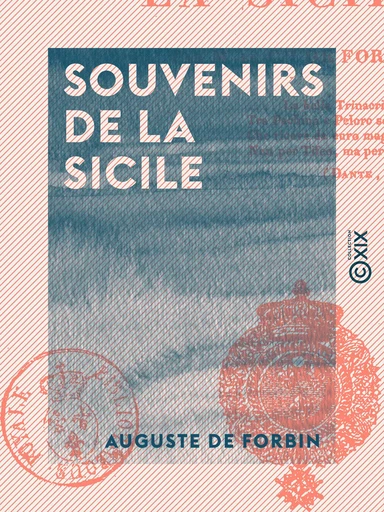 Souvenirs de la Sicile - Auguste de Forbin - Collection XIX