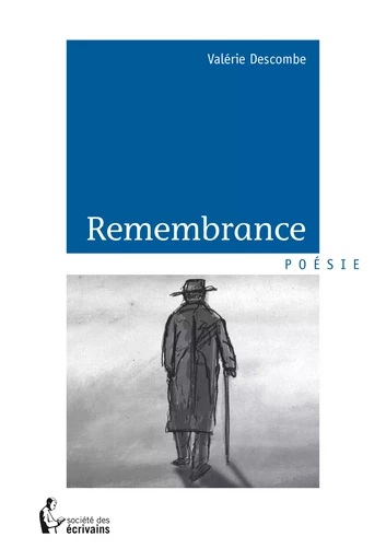 Remembrance - Valérie Descombe - Société des écrivains