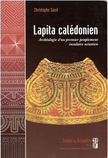 Lapita calédonien - Christophe Sand - Société des Océanistes