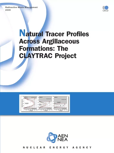 Natural Tracer Profiles Across Argillaceous Formations -  Collective - OECD