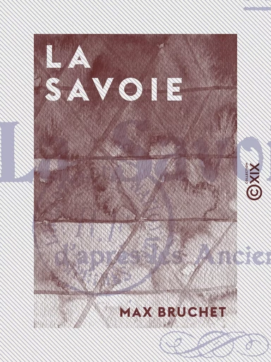 La Savoie - Max Bruchet - Collection XIX