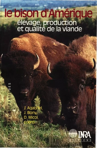 Le bison d'Amérique - Didier Micol, Jacques Agabriel, Jacques Bony - Quae