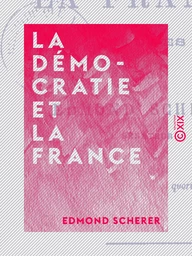 La Démocratie et la France - Études