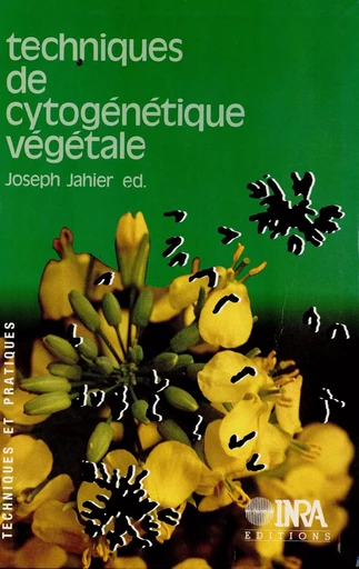 Techniques de cytogénétique végétale - Joseph Jahier - Quae