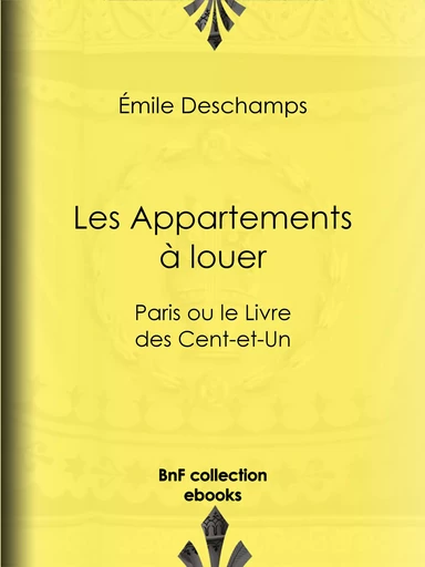 Les Appartements à louer - Émile Deschamps - BnF collection ebooks