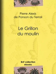 Le Grillon du moulin