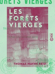 Les Forêts vierges