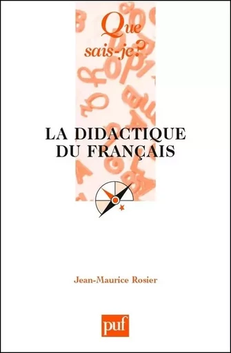 La didactique du français - Jean-Maurice Rosier - Humensis