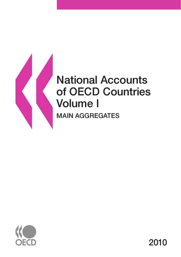 National Accounts of OECD Countries 2010 , Volume I, Main Aggregates -  Collective - OECD