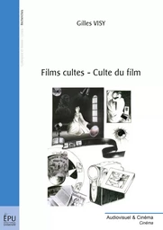 Films cultes - culte du film