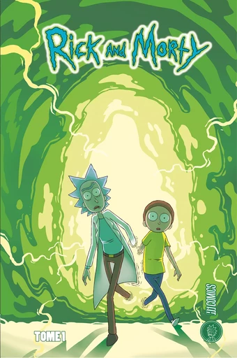 Rick &amp; Morty, T1 : Rick &amp; Morty T1 - Zac Gorman - HiComics