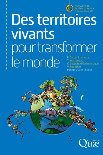 Des territoires vivants pour transformer le monde - Vatché Papazian, Tom Wassenaar, Patrick Caron, Elodie Valette, Geo Coppens d'Eeckenbrugge - Quae