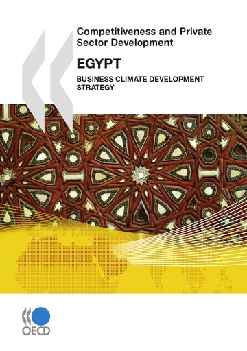 Competitiveness and Private Sector Development: Egypt 2010 -  Collective - OECD