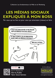 Les médias sociaux expliqués à mon boss