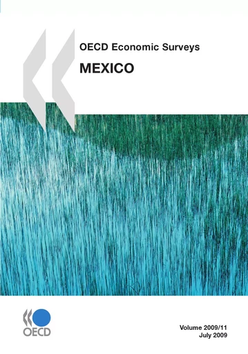 OECD Economic Surveys: Mexico 2009 -  Collective - OECD