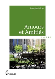 Amours et Amitiés