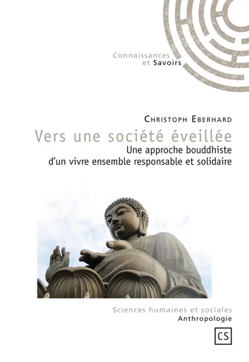 Vers une société éveillée - Christoph Eberhard - Connaissances & Savoirs