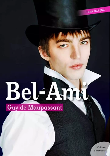 Bel-Ami - Guy de Maupassant - Culture commune