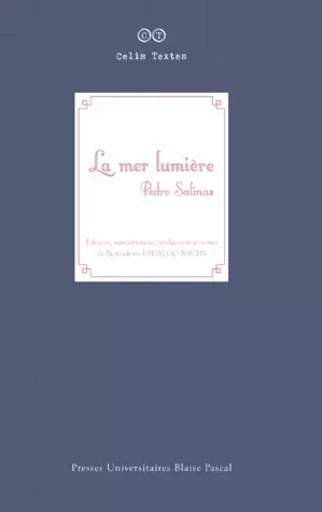 La Mer Lumière - Pedro Salinas - Presses universitaires Blaise Pascal