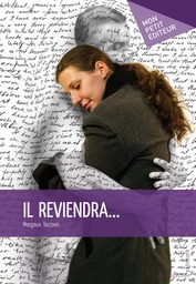 Il reviendra...