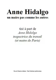 Anne Hidalgo, un maire pas comme les autres