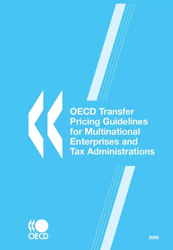 OECD Transfer Pricing Guidelines for Multinational Enterprises and Tax Administrations 2009 -  Collective - OECD