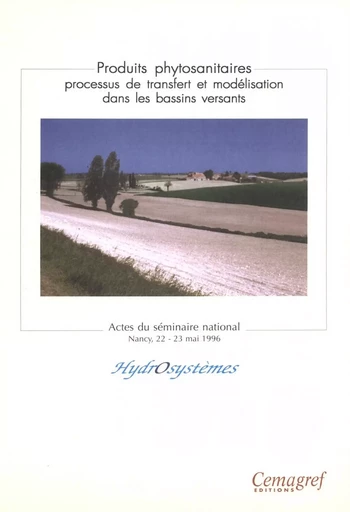 Produits phytosanitaires. Processus de transfert et modélisation dans les bassins versants - Jean-Louis Verrel, René Bélamie, Véronique Gouy - Quae