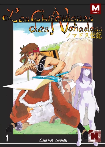 Les Chroniques des Nomadoss - Chrys Gaman - Nanachi éditions