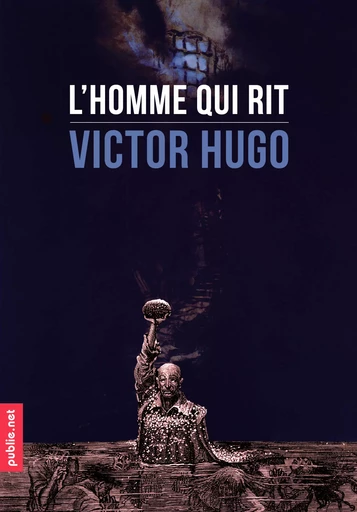 L'homme qui rit - Victor Hugo - publie.net