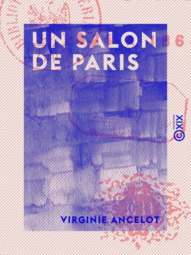 Un salon de Paris - Virginie Ancelot - Collection XIX