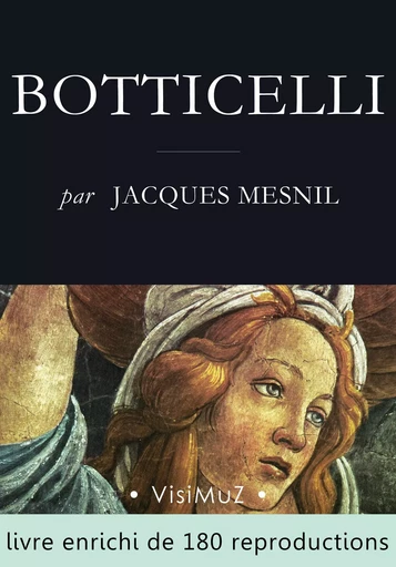 Botticelli - Jacques Mesnil - VisiMuZ Editions