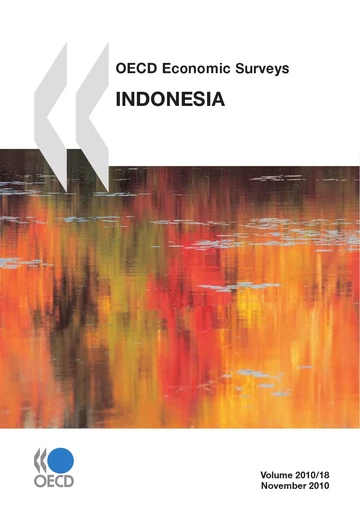 OECD Economic Surveys: Indonesia 2010 -  Collective - OECD