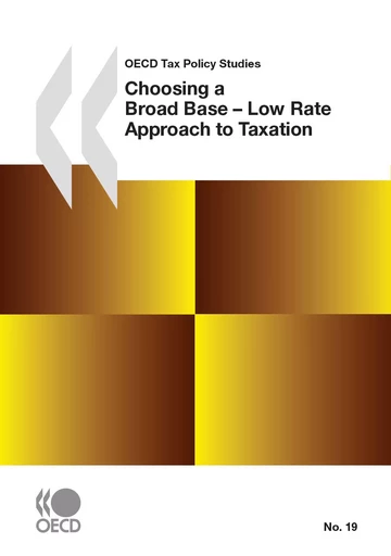 Choosing a Broad Base - Low Rate Approach to Taxation -  Collective - OECD