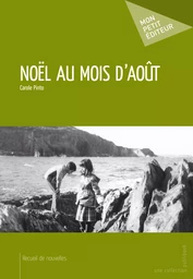 Noël au mois d'août