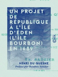 Un projet de république à l'île d'Éden (l'île Bourbon) en 1689