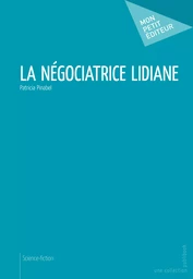 La Négociatrice Lidiane