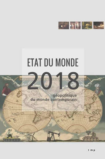 Etat du monde 2018 - Le Monde Politique - Le Monde Politique