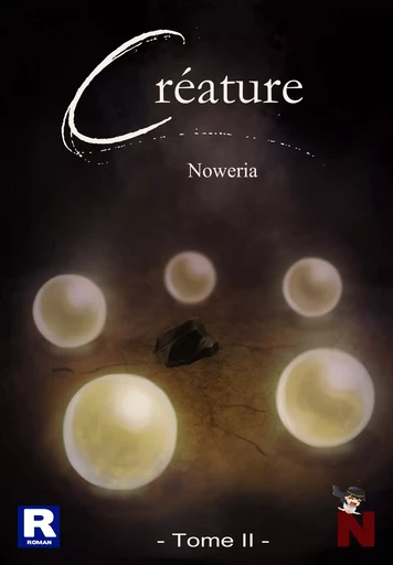 Créature - Noweria Noweria - Nanachi éditions