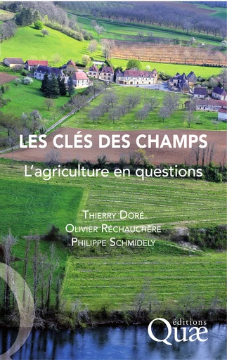 Les clés des champs - Philippe Schmidely, Thierry Doré, Olivier Réchauchère - Quae