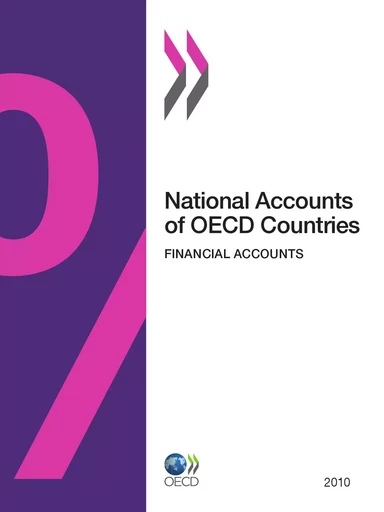 National Accounts of OECD Countries, Financial Accounts 2010 -  Collective - OECD