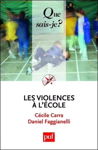 Les violences à l'école - Cécile Carra, Daniel Faggianelli - Humensis