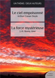 Le ciel empoisonné - La force mystérieuse (science fiction)