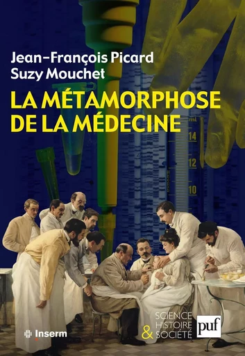 La métamorphose de la médecine - Jean-François Picard, Suzy Mouchet - Humensis