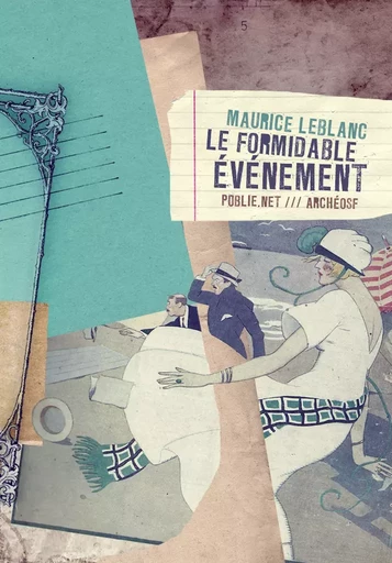 Le formidable événement - Maurice Leblanc - publie.net