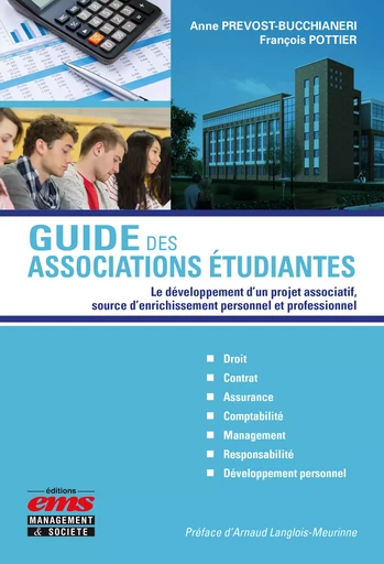 Guide des associations étudiantes - Anne Prevost-Bucchianeri, François POTTIER - Éditions EMS