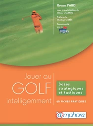 Jouer au golf intelligemment