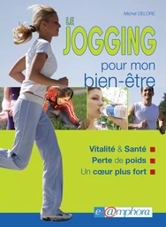 Le jogging pour mon bien-être